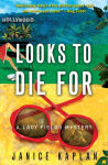 Alternative view 1 of Looks to Die For (Lacy Fields Series #1)