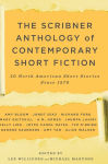 Alternative view 1 of The Scribner Anthology of Contemporary Short Fiction: 50 North American Stories Since 1970