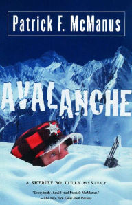 Title: Avalanche (Sheriff Bo Tully Series #2), Author: Patrick F. McManus