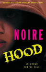 Alternative view 1 of Hood: An Urban Erotic Tale