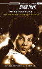 Star Trek: Mere Anarchy #4: The Darkness Drops Again