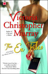 Alternative view 1 of The Ex Files: A Novel About Four Women and Faith