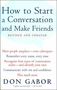 Title: How to Start a Conversation and Make Friends, Author: Don Gabor