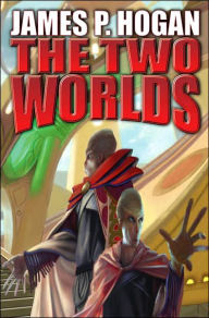 Title: The Two Worlds (Giants Series #3&4), Author: James P. Hogan