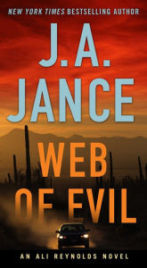 Title: Web of Evil (Ali Reynolds Series #2), Author: J. A. Jance