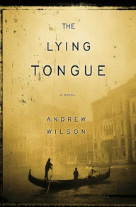 Title: The Lying Tongue, Author: Andrew Wilson