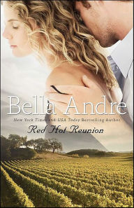 Title: Red Hot Reunion, Author: Bella Andre