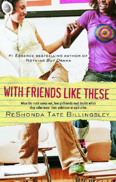 With Friends Like These (The Good Girlz Series)