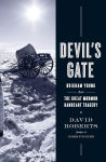 Alternative view 1 of Devil's Gate: Brigham Young and the Great Mormon Handcart Tragedy