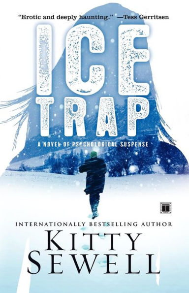 Ice Trap: A Novel of Psychological Suspense