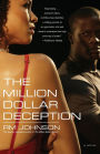 The Million Dollar Deception