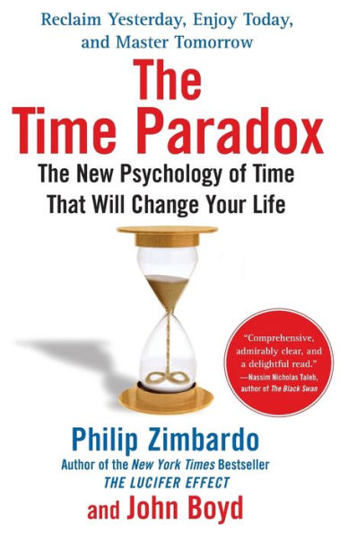 The Time Paradox: New Psychology of That Will Change Your Life