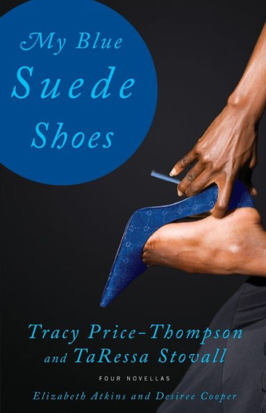 My Blue Suede Shoes: Four Novellas