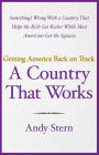 A Country That Works: Getting America Back on Track