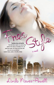 Title: Free Style, Author: Linda Nieves-Powell