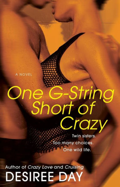 One G-String Short of Crazy