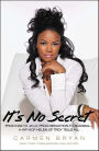 It's No Secret: From Nas to Jay-Z, from Seduction to Scandal-a Hip-Hop Helen of Troy Tells All