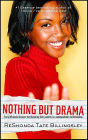 Nothing But Drama (The Good Girlz Series)