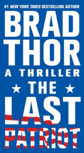 Free download ebook ipod The Last Patriot (English literature) by Brad Thor