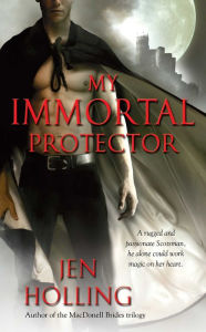 Title: My Immortal Protector, Author: Jen Holling
