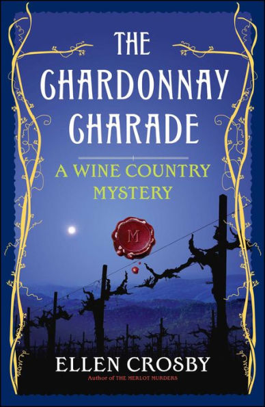 The Chardonnay Charade (Wine Country Mystery #2)