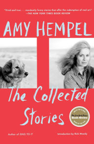 Title: The Collected Stories, Author: Amy Hempel