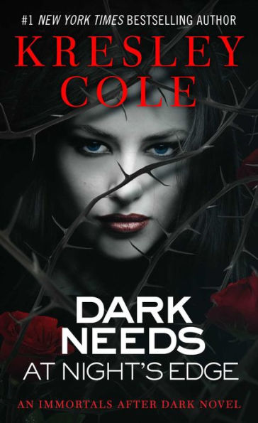 Dark Needs at Night's Edge (Immortals after Series #5)