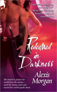 Title: Redeemed in Darkness (Paladin Series #4), Author: Alexis Morgan