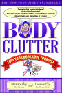 Body Clutter: Love Your Body, Love Yourself