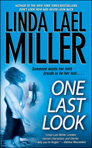 Free e-book download for mobile phones One Last Look English version CHM ePub by Linda Lael Miller 9781416548492