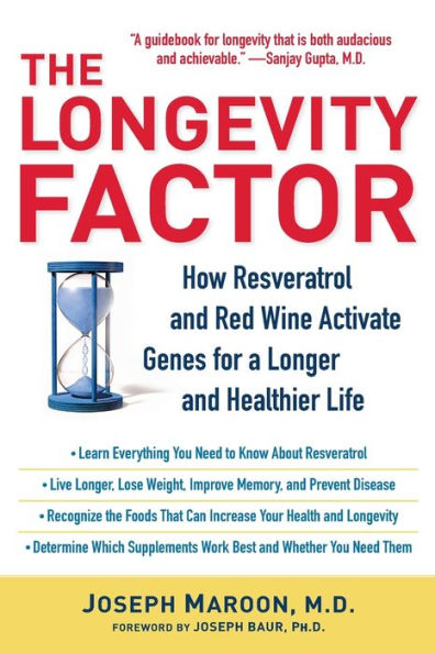 The Longevity Factor: How Resveratrol and Red Wine Activate Genes for a Longer Healthier Life