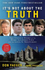 It's Not About the Truth: The Untold Story of the Duke Lacrosse Case and the Lives It Shattered