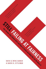 Title: Still Failing at Fairness: How Gender Bias Cheats Girls and Boys in School and What We Can Do About It, Author: David Sadker