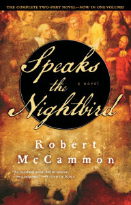 Title: Speaks the Nightbird, Author: Robert McCammon