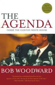 Title: The Agenda: Inside the Clinton White House, Author: Bob Woodward