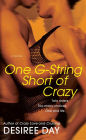 One G-String Short of Crazy