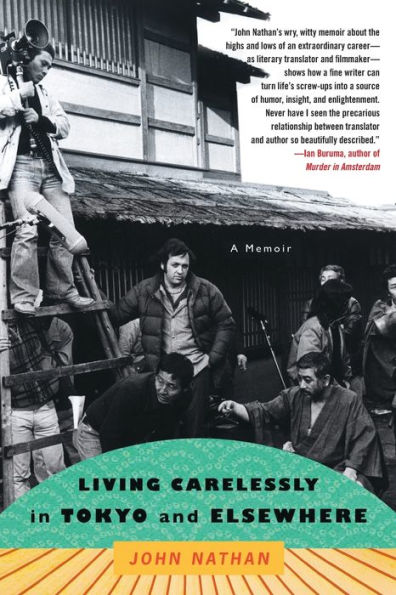 Living Carelessly Tokyo and Elsewhere: A Memoir