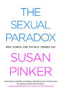 The Sexual Paradox: Men, Women and the Real Gender Gap