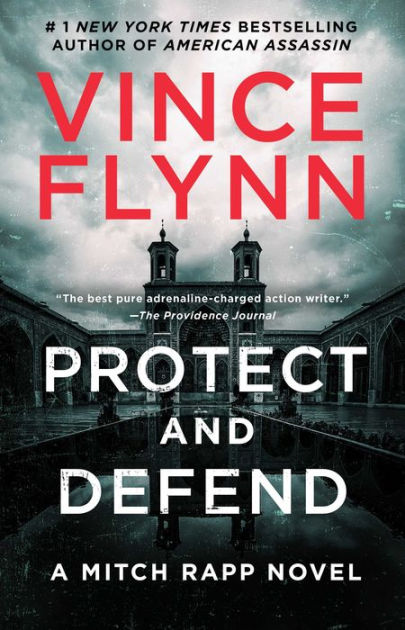 Protect and Defend (Mitch Rapp Series #8) by Vince Flynn | NOOK Book ...