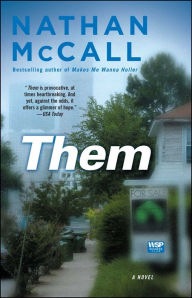 Title: Them: A Novel, Author: Nathan McCall