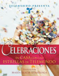 Alternative view 1 of Telemundo Presenta, Celebraciones: En casa con las estrellas de Telemundo