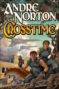 Title: Crosstime, Author: Andre Norton