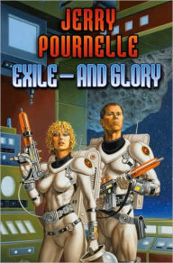 Title: Exile-and Glory, Author: Jerry Pournelle