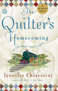 Title: The Quilter's Homecoming (Elm Creek Quilts Series #10), Author: Jennifer Chiaverini