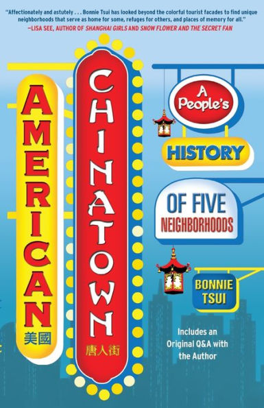 American Chinatown: A People's History of Five Neighborhoods