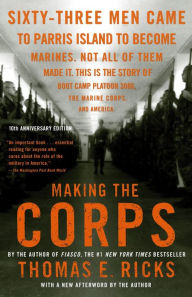 Title: Making the Corps, Author: Thomas E. Ricks