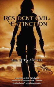 Title: Resident Evil: Extinction, Author: Keith R. A. DeCandido