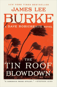 The Tin Roof Blowdown (Dave Robicheaux Series #16)