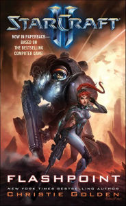 Pdf free books download Starcraft II: Flashpoint 9781416560043 by Christie Golden