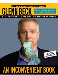 Title: An Inconvenient Book: Real Solutions to the World's Biggest Problems, Author: Glenn Beck